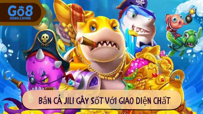 bắn cá jili