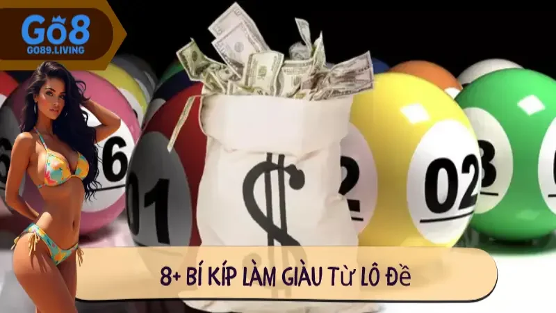 bí kíp làm giàu từ lô đề